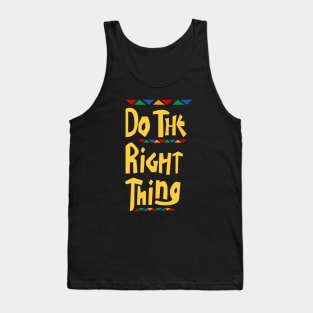 Do the Right Thing - Hip Hop Tank Top